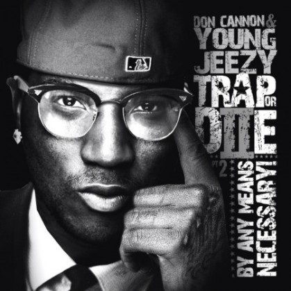 don-cannon-young-jeezy-trap-or-die-ii-nahright-450x450 don-cannon-young-jeezy-trap-or-die-ii-nahright-450x450