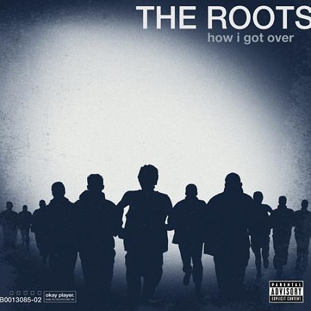 the-roots-how-i-got-over1