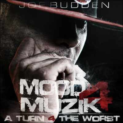 2joe-budden-mood-muzik-4-a-turn-4-the-worst 2joe-budden-mood-muzik-4-a-turn-4-the-worst