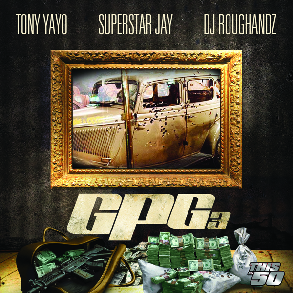 tony-yayo-gpg3-front-cover tony-yayo-gpg3-front-cover