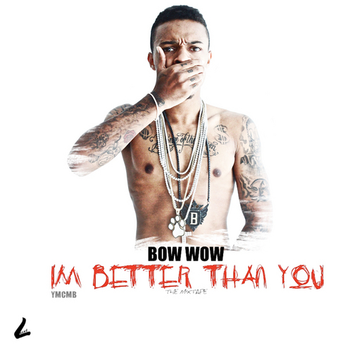 bow_wow_im_better_than_you-front-large