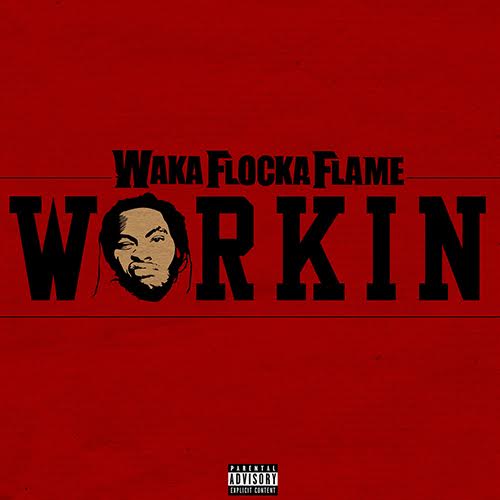 waka-flocka-workin
